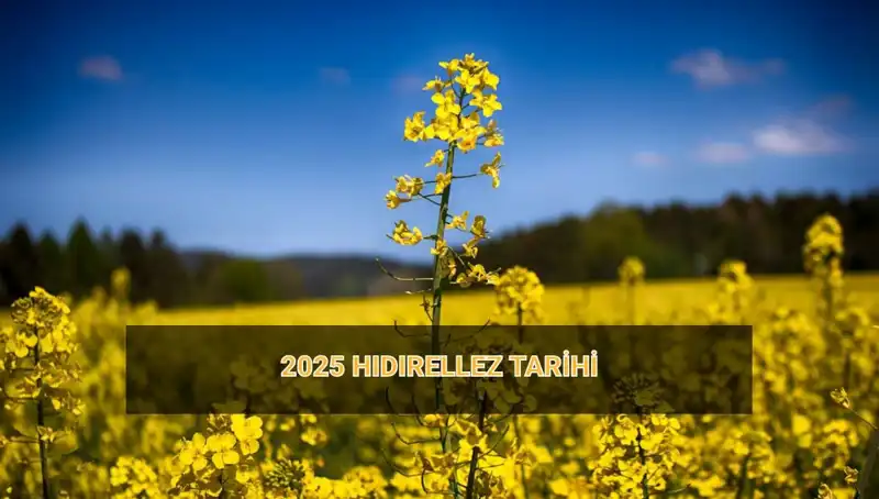 Hıdırellez 2025: Ritüeller ve Gelenekler Hakkında Bilmeniz Gerekenler